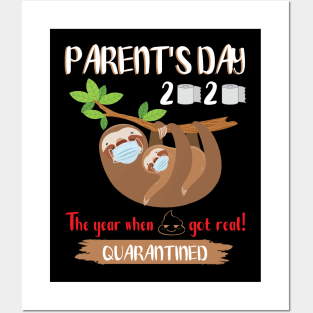 Dad Mom Kid Slothes Masks Paper Happy Parent's Day 2020 The Year When Shit Got Real Quarantine Posters and Art
